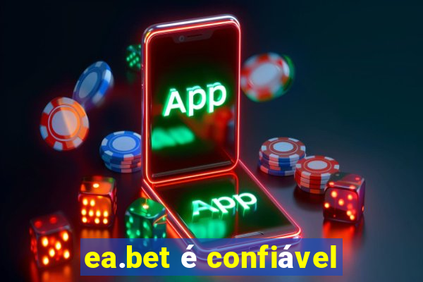 ea.bet é confiável