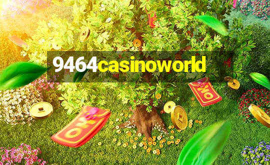 9464casinoworld