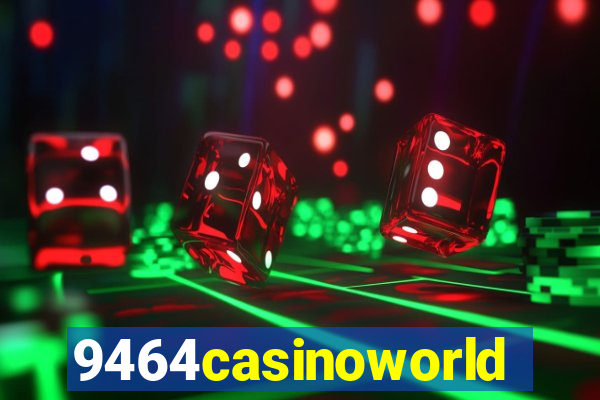 9464casinoworld