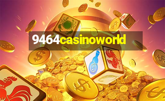 9464casinoworld