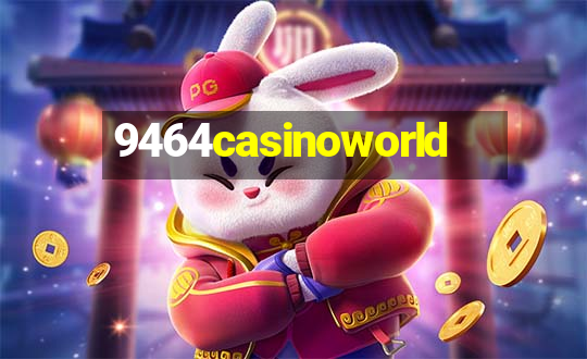 9464casinoworld