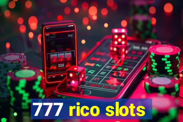 777 rico slots