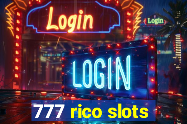 777 rico slots