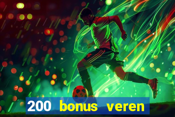 200 bonus veren casino siteleri