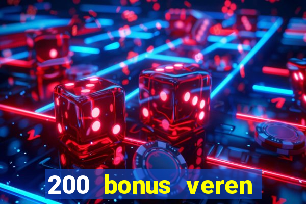 200 bonus veren casino siteleri