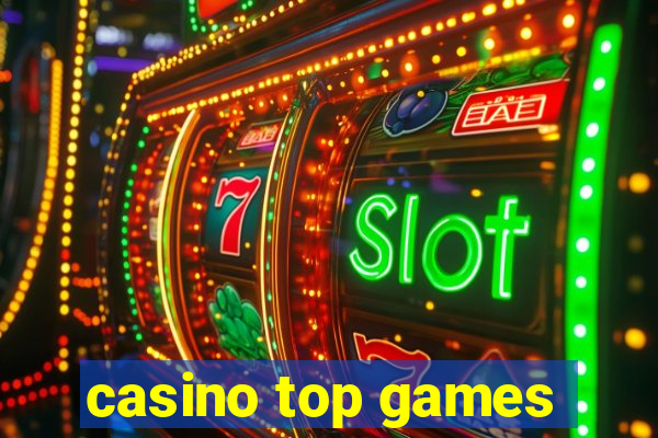 casino top games