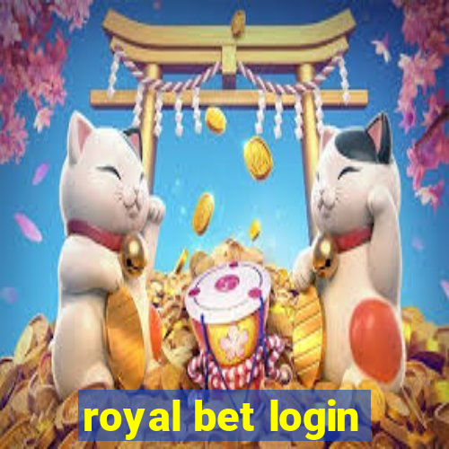 royal bet login