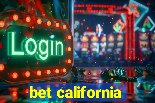 bet california