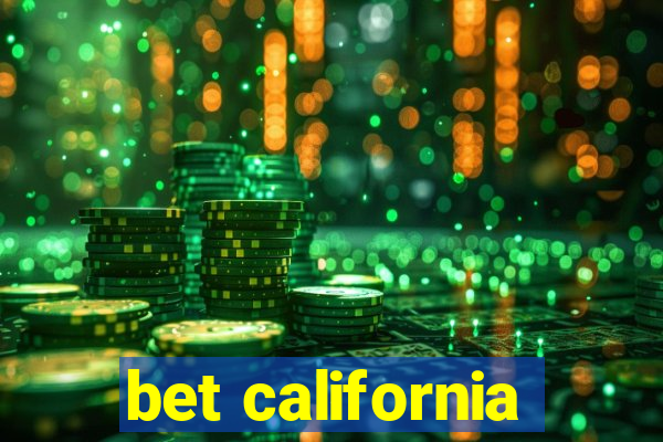 bet california