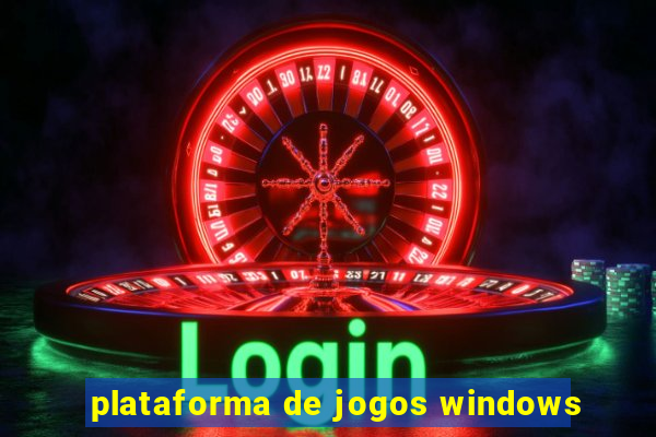 plataforma de jogos windows