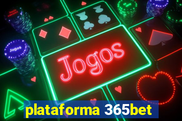 plataforma 365bet