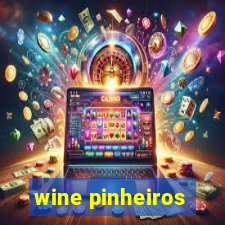 wine pinheiros