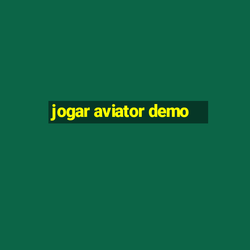 jogar aviator demo