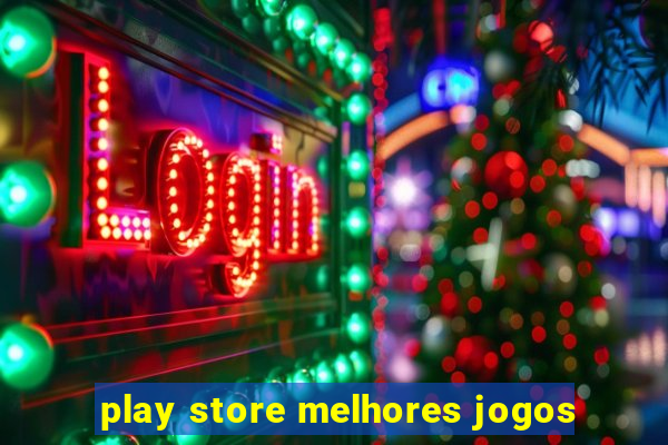 play store melhores jogos