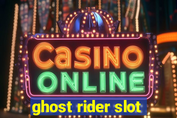 ghost rider slot