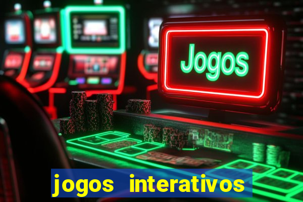 jogos interativos educa??o infantil