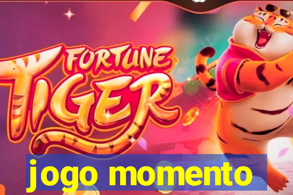 jogo momento