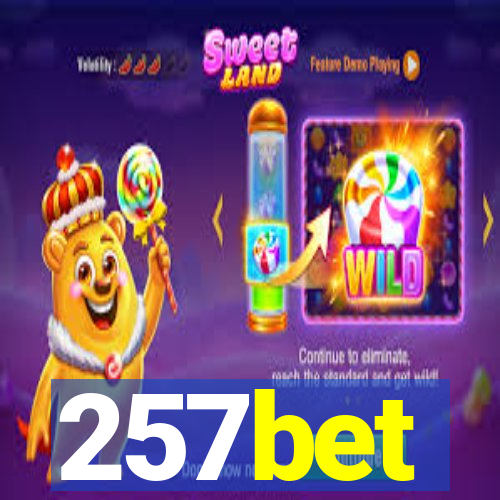 257bet