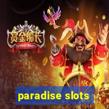 paradise slots