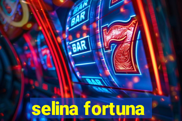 selina fortuna