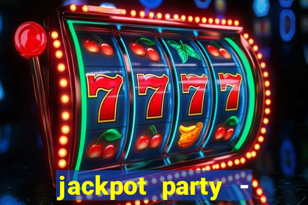 jackpot party - happy vegas