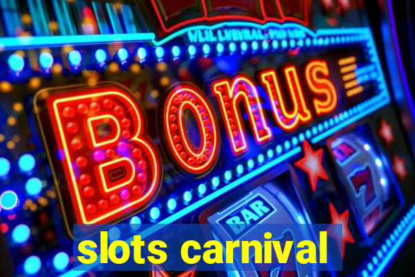 slots carnival