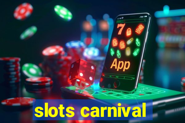 slots carnival