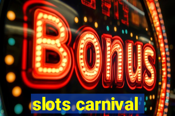 slots carnival