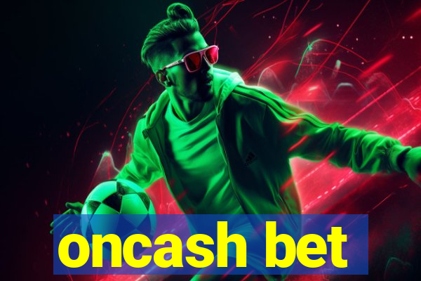 oncash bet