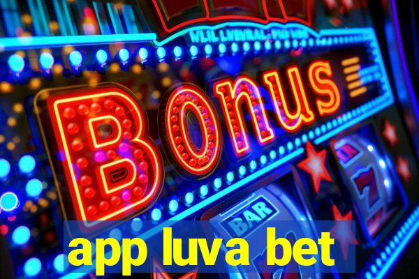 app luva bet