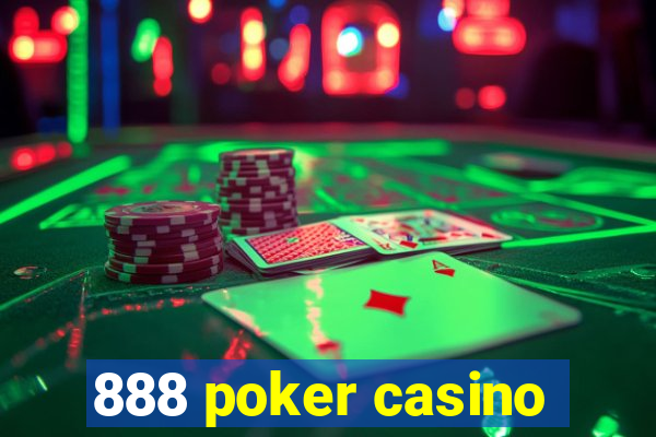 888 poker casino