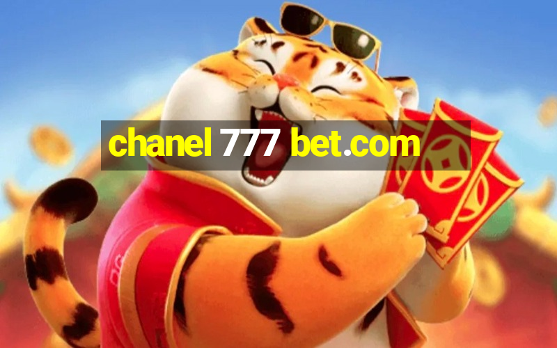 chanel 777 bet.com