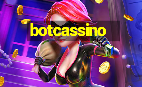 botcassino