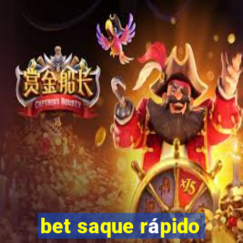 bet saque rápido