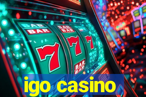 igo casino