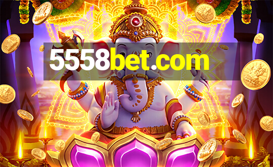 5558bet.com