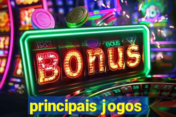 principais jogos