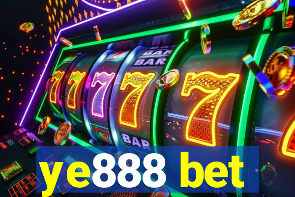 ye888 bet