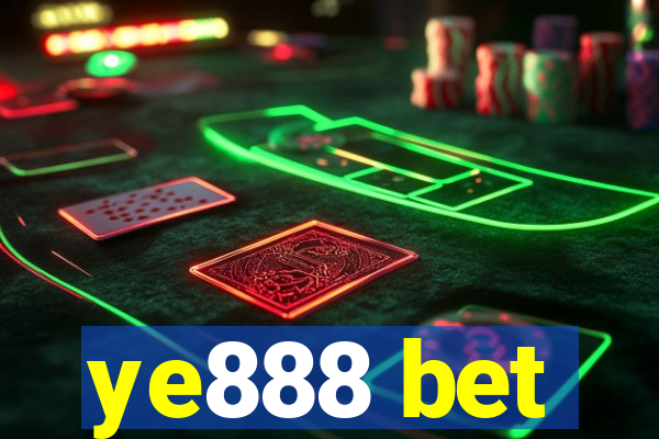 ye888 bet