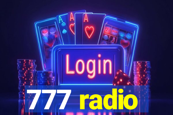 777 radio