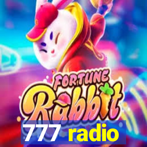 777 radio