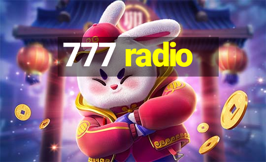 777 radio