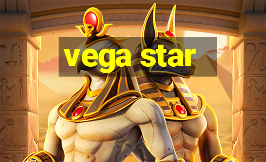 vega star