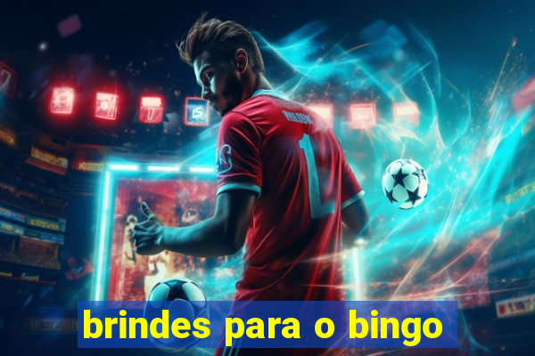 brindes para o bingo