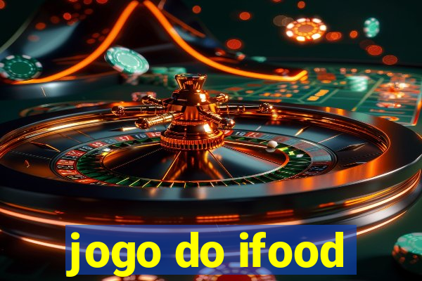 jogo do ifood