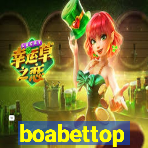 boabettop