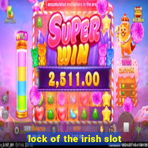 lock of the irish slot