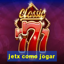 jetx como jogar