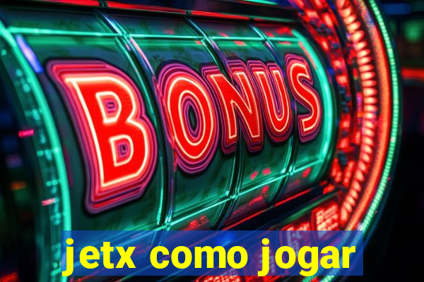 jetx como jogar