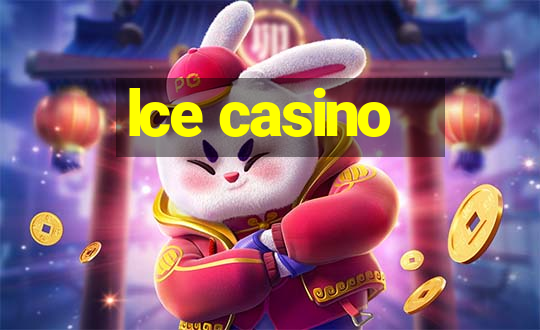 lce casino